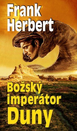 Frank Herbert: Božský imperátor Duny Frank Herbert: Božský imperátor Duny