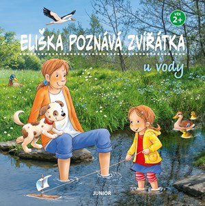 Kolektiv: Eliška poznává zvířátka - U vody