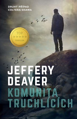 Jeffery Deaver: Komunita truchlících Jeffery Deaver: Komunita truchlících