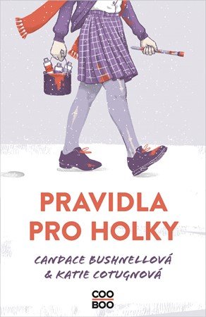 Candace Bushnell, Katie Cotugno: Pravidla pro holky