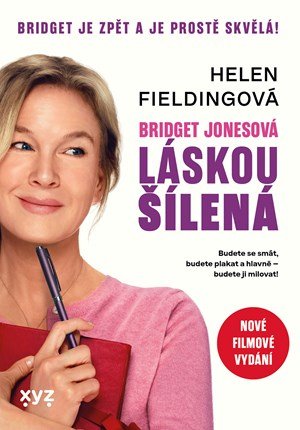 Helen Fieldingová: Bridget Jonesová: láskou šílená Helen Fieldingová: Bridget Jonesová: láskou šílená