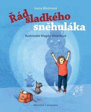 Ivona Březinová, Petra Štarková: Řád sladkého sněhuláka