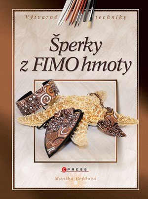Monika Brýdová: Šperky z FIMO hmoty
