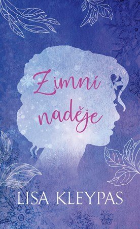 Lisa Kleypas: Zimní naděje Lisa Kleypas: Zimní naděje