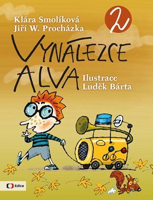 Klára Smolíková, Jiří W. Procházka: Vynálezce Alva 2