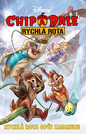 Kolektiv: Chip a Dale - Rychlá rota opět zasahuje
