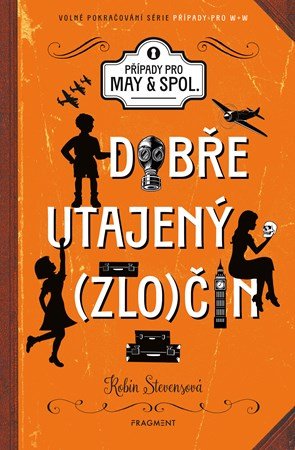 Robin Stevensová: Dobře utajený zločin