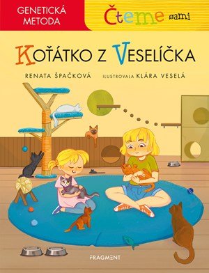 Renata Špačková: Čteme sami – genetická metoda - Koťátko z Veselíčka