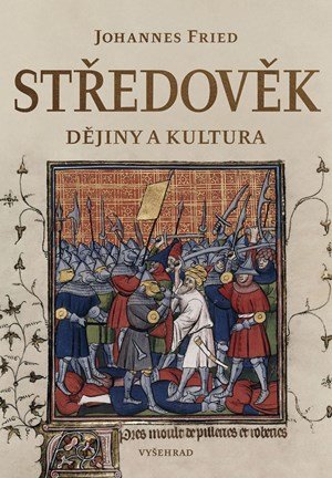 Johannes Fried: Středověk