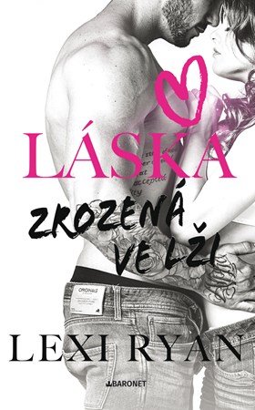 Lexi Ryan: Láska zrozená ve lži Lexi Ryan: Láska zrozená ve lži