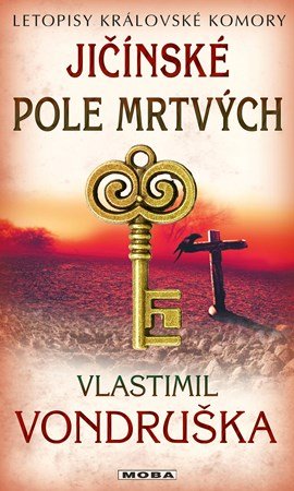 Vlastimil Vondruška: Jičínské pole mrtvých
