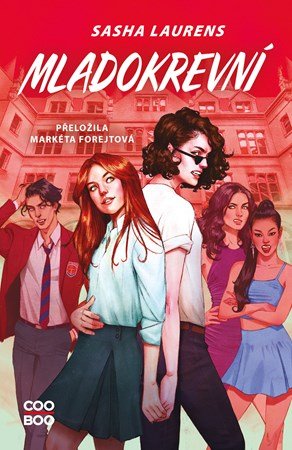 Sasha Laurens: Mladokrevní