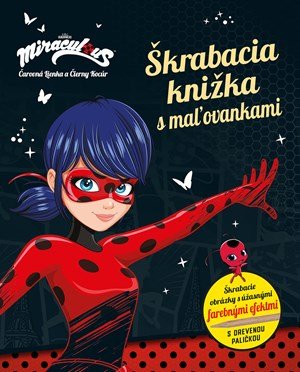 Kolektiv: Čarovná Lienka a Čierny Kocúr - Škrabacia knižka s maľovankami