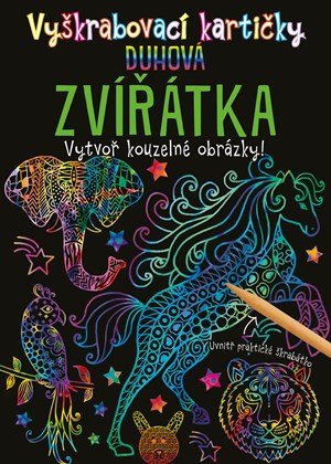 Kolektiv: Vyškrabovací kartičky: Duhová zvířátka