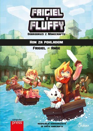 Kolektiv: Frigiel a Fluffy - dobrodruzi z Minecraftu: hon za pokladem