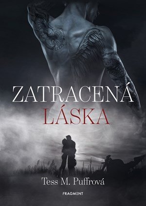 Tess M. Puffrová: Zatracená láska Tess M. Puffrová: Zatracená láska