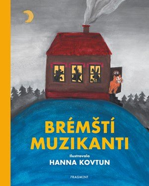 bratři Grimmové: Brémští muzikanti bratři Grimmové: Brémští muzikanti