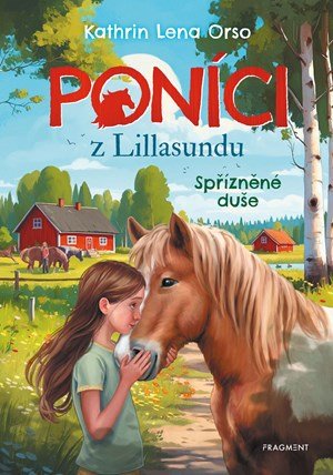 Kathrin Orso: Poníci z Lillasundu – Spřízněné duše