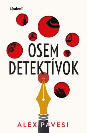 Alex Pavesi: Osem detektívok