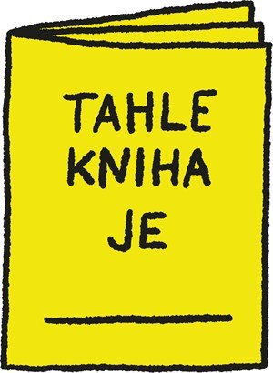 Anežka Minaříková: Tahle kniha je...