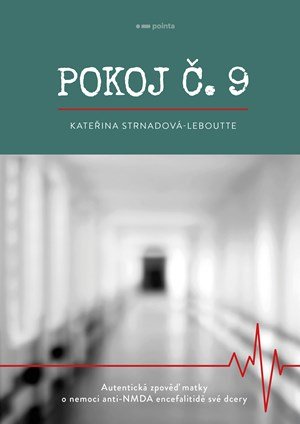 Kateřina Strnadová-Leboutte: Pokoj č.9