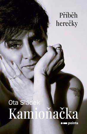 Ota Sládek: Kamioňačka