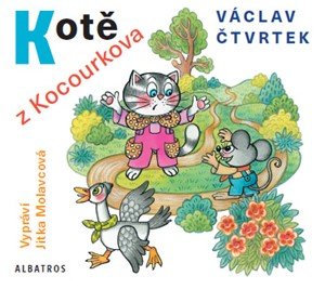 Václav Čtvrtek: Kotě z Kocourkova (audiokniha)