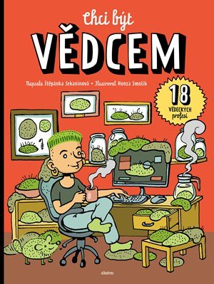 Štěpánka Sekaninová: Chci být vědcem