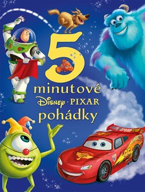 Kolektiv: Disney Pixar - 5minutové pohádky Kolektiv: Disney Pixar - 5minutové pohádky