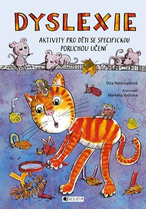 Dita Nastoupilová: Dyslexie Dita Nastoupilová: Dyslexie