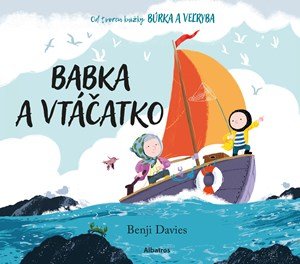 Benji Davies: Babka a vtáčatko Benji Davies: Babka a vtáčatko
