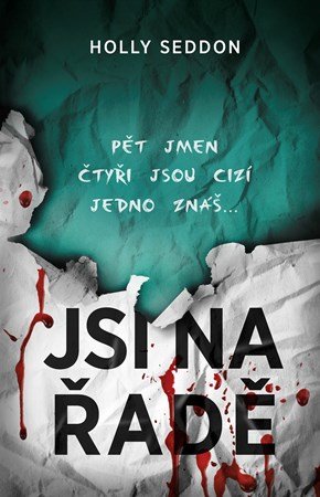 Holly Seddon: Jsi na řadě Holly Seddon: Jsi na řadě