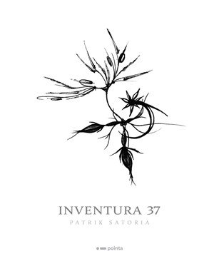 Patrik Satoria: Inventura 37 Patrik Satoria: Inventura 37