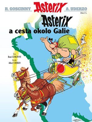 René Goscinny: Asterix V - Cesta okolo Galie René Goscinny: Asterix V - Cesta okolo Galie