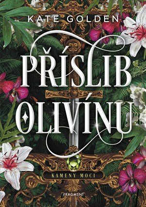 Kate Golden: Příslib Olivínu