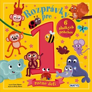 Fiona Munro: Rozprávky pre 1-ročné deti