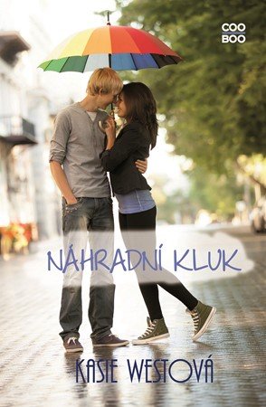 Kasie West: Náhradní kluk