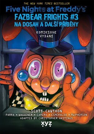 Scott Cawthon: Five Nights at Freddy's: Na dosah a další příběhy (grafický román)
