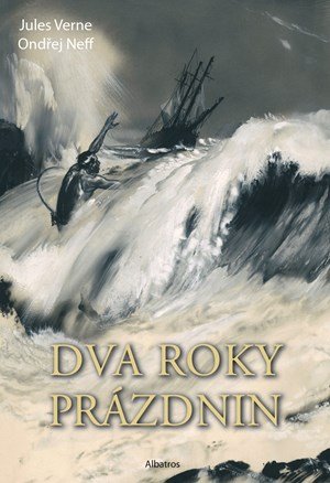 Ondřej Neff: Dva roky prázdnin Ondřej Neff: Dva roky prázdnin