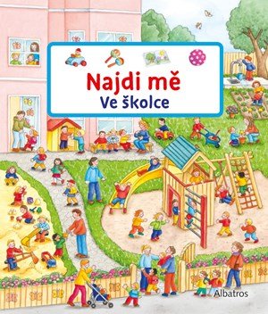 Susanne Gernhäuserová: Najdi mě: Ve školce