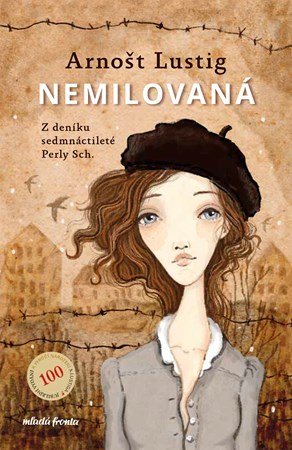Arnošt Lustig: Nemilovaná