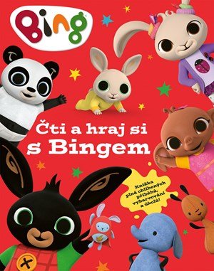 Kolektiv: Bing - Čti a hraj si s Bingem