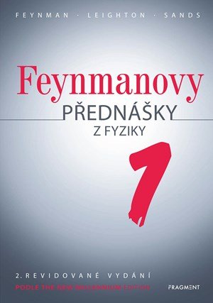 Richard Feynman: Feynmanovy přednášky z fyziky - 2. revidované vydání - 1. díl