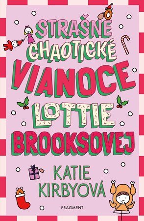 Katie Kirbyová: Strašne chaotické Vianoce Lottie Brooksovej