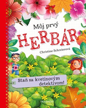 Christine Schreier: Môj prvý herbár Christine Schreier: Môj prvý herbár