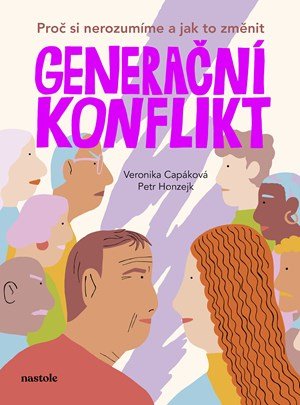 Veronika Capáková, Petr Honzejk: Generační konflikt
