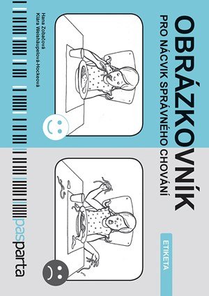 Hana Zobačová: Obrázkovník pro nácvik správného chování – Etiketa