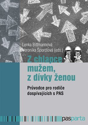 Lenka Bittmannová, Veronika Šporclová: Z chlapce mužem, z dívky ženou