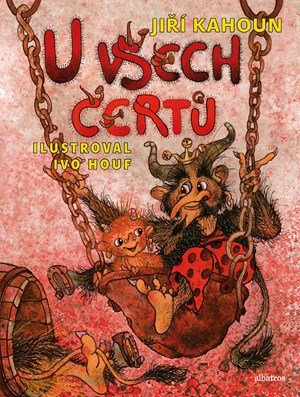 Jiří Kahoun: U všech čertů Jiří Kahoun: U všech čertů