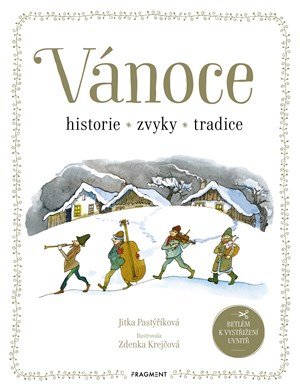 : Vánoce - historie, zvyky, tradice